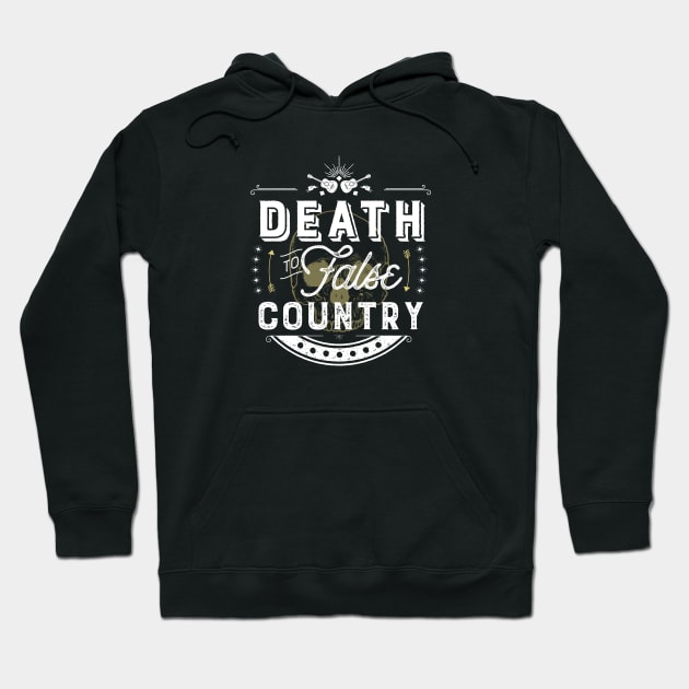 Death to False Country (Text/Light) Hoodie by FITmedia